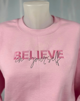 Crewneck - Pink 'Believe in yourself'